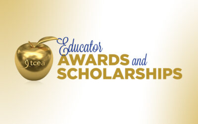 TCEA Announces 2021-2022 Educator Award and Scholarship Recipients