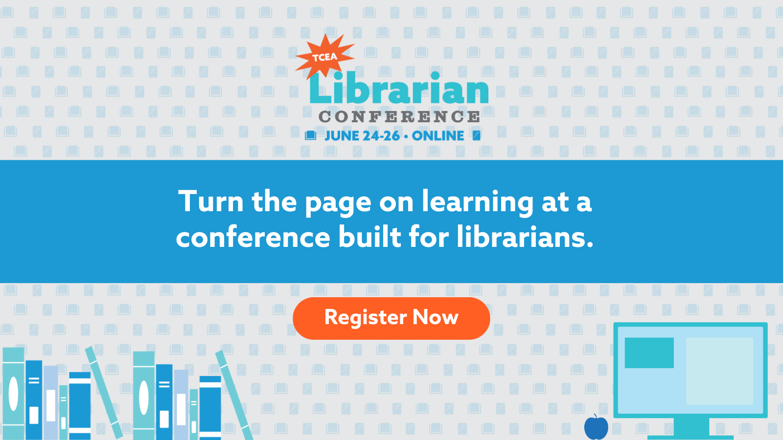 TCEA Librarian Conference | June 24-26 | Online
